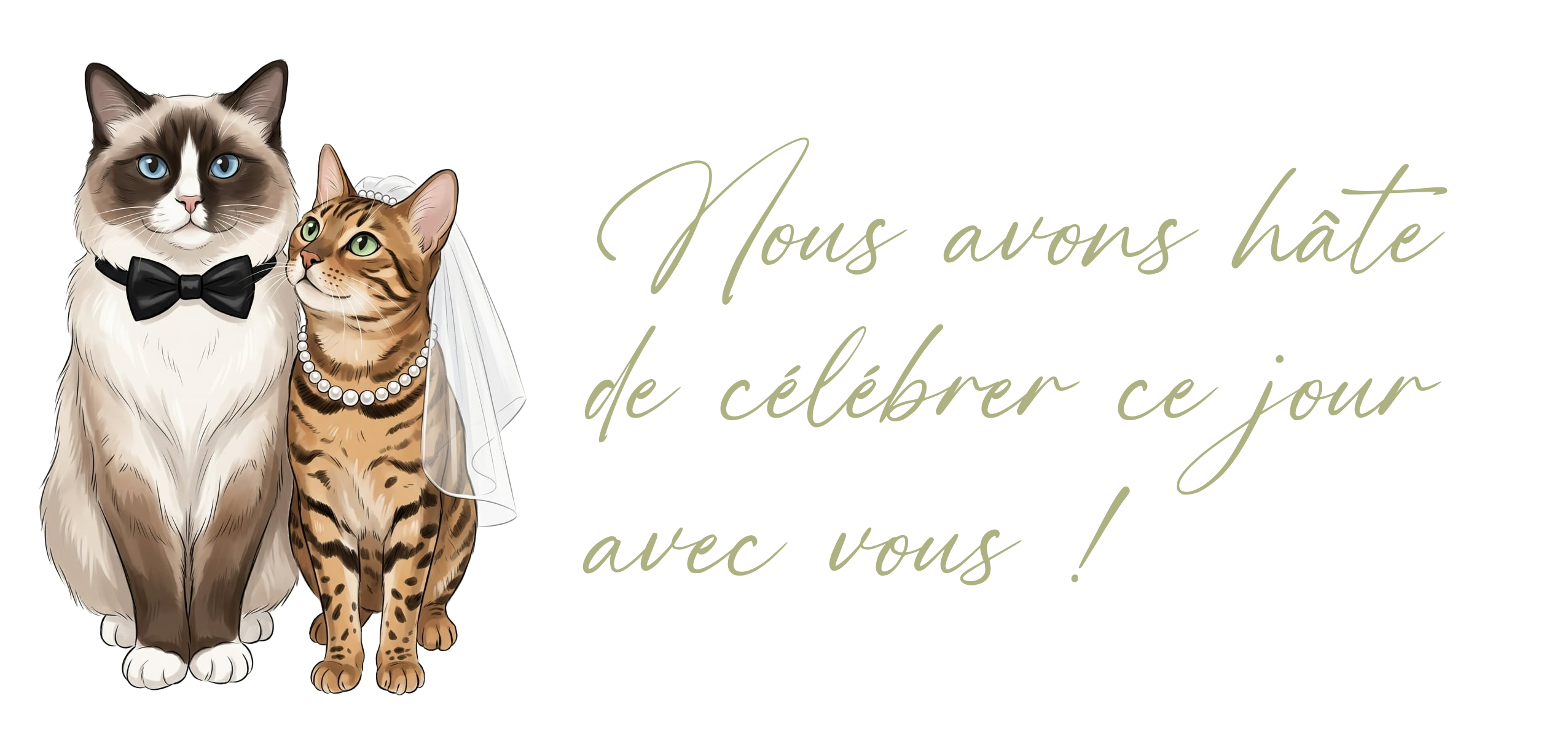 Nous avons hâte de célébrer ce jour avec vous